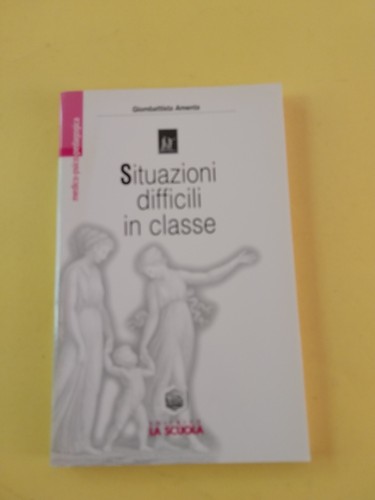 Situazioni difficili classe - situazioni,